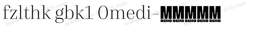 fzlthk gbk1 0medi字体转换